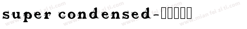 super condensed字体转换